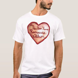Der neue Geborene T - Shirt "Romance Album"