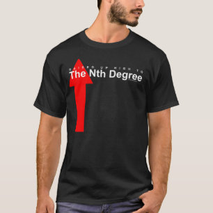 Der Nth Grad #2 T-Shirt