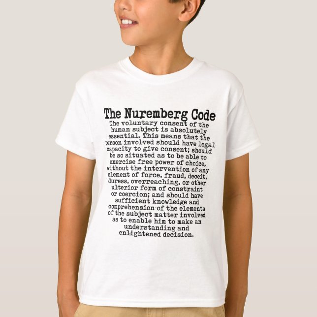 Der Nuremberg-Code-T-Shirt T-Shirt (Vorderseite)