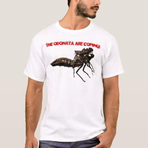Der Odonata kommen! T-Shirt