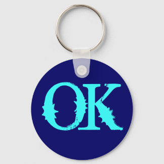 Der "OK"-Schlüsselanhänger Schlüsselanhänger