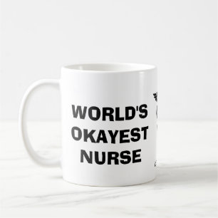 Der Okayest der Welt Krankenschwester Kaffeetasse