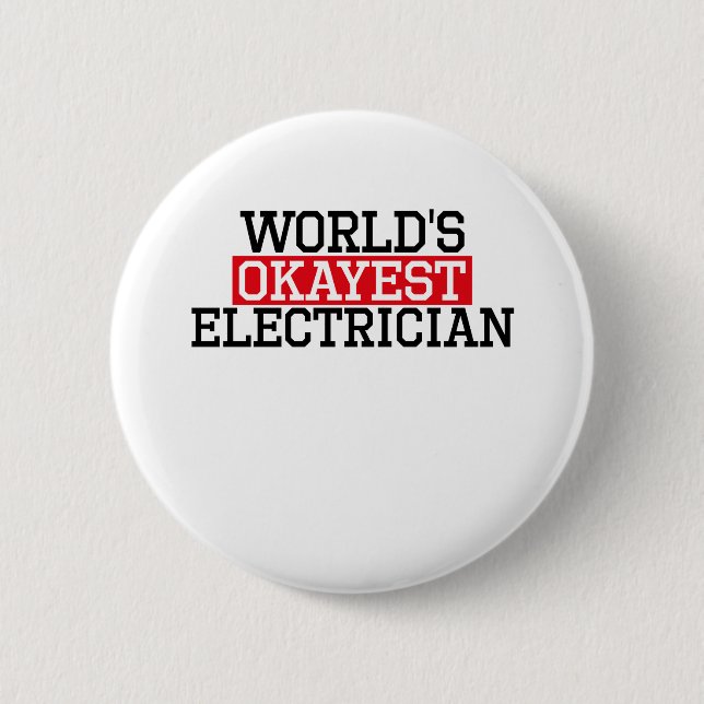 der okayest Elektriker der Welt, #electrician Button (Vorderseite)