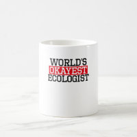 der okayest Ökologe der Welt, #ecologist