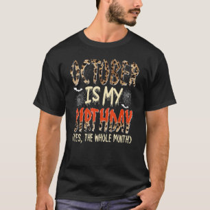 Der Oktober ist mein Geburtstag Ja, der ganze Mona T-Shirt
