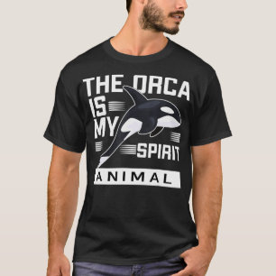 Der Orca ist mein Geistertier T-Shirt