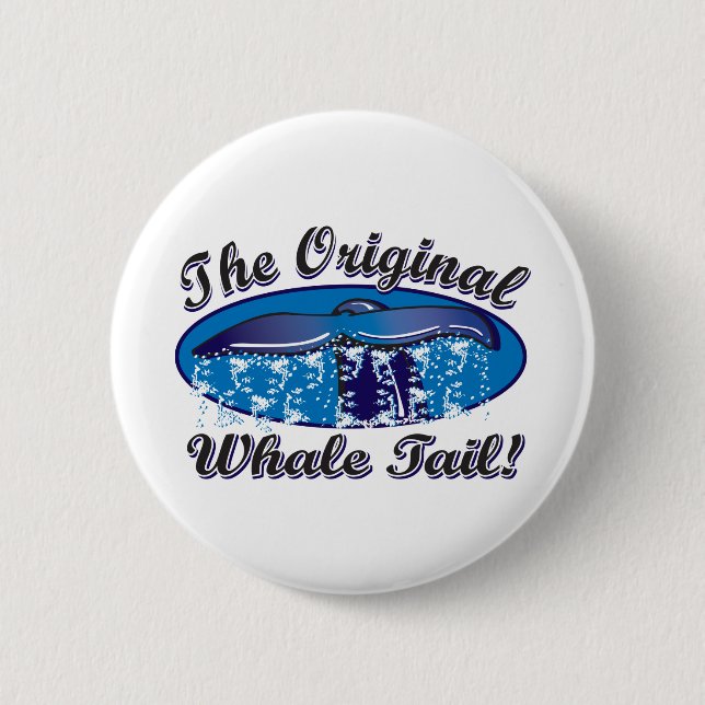 Der Original-Wal-Schwanz Button (Vorderseite)