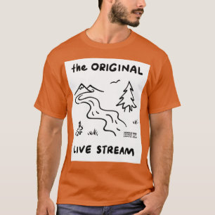 Der originelle Live-Stream T-Shirt