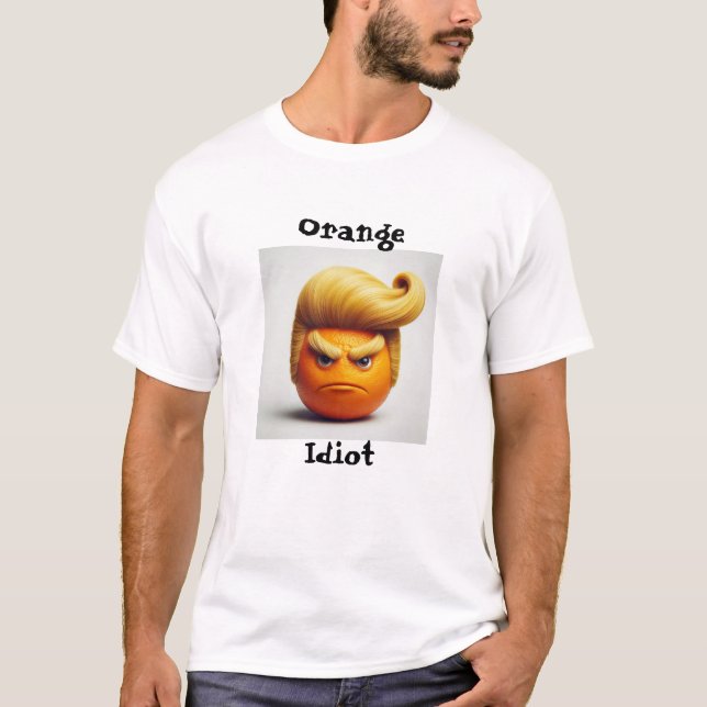 Der originelle Orangen Idiot T-Shirt (Vorderseite)