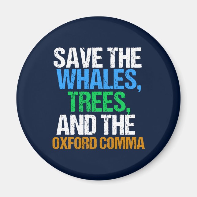 Der Oxford Comma Funny gerettet Magnet (Vorne)