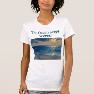 Der Ozean birgt Geheimnisse – Eine fesselnde Meere T-Shirt