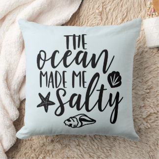 Der Ozean machte mich salzig Kissen