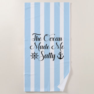 Der Ozean machte mich salzig Strandtuch