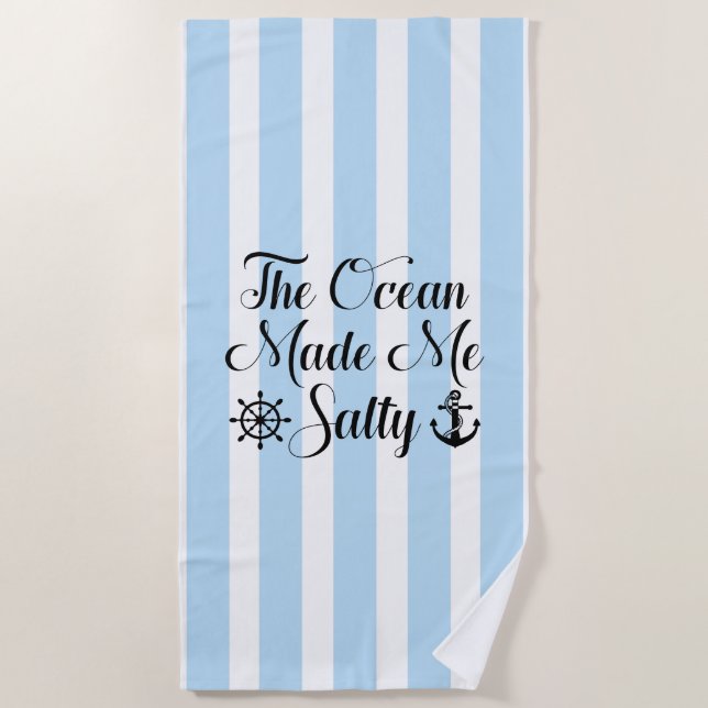 Der Ozean machte mich salzig Strandtuch (Vorderseite)