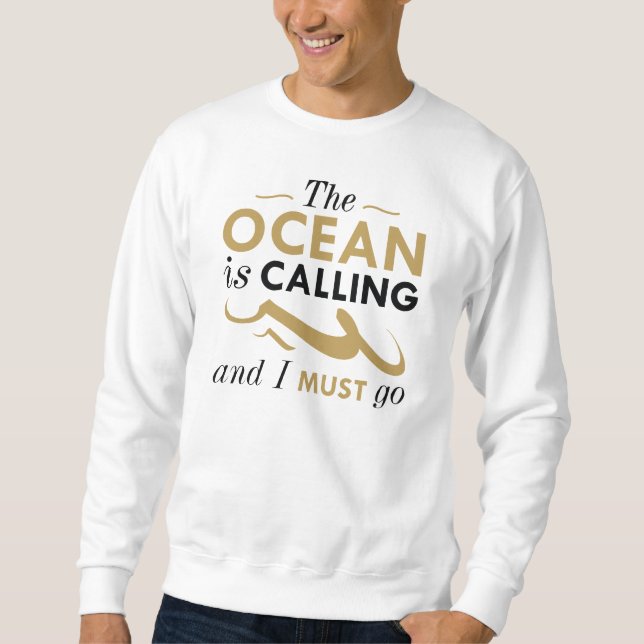 Der Ozean ruft Sweatshirt (Vorderseite)
