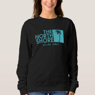 Der Palme der Nordküste Hawaii Sweatshirt