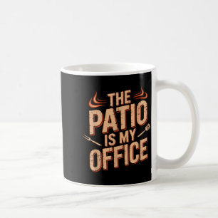 Der Patio ist Büro Retro Lustig BBQ Barbecue Kaffeetasse