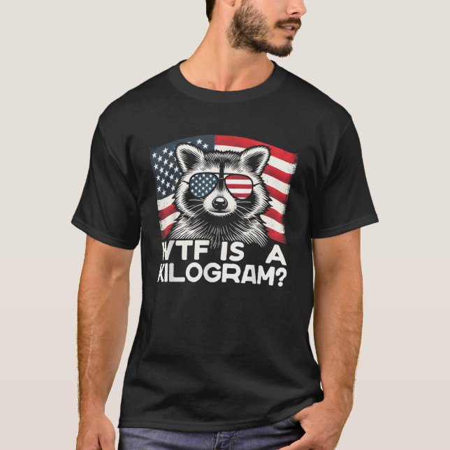 Der Patriotic 4. Juli USA Pride WTF ist ein Kilogr T-Shirt (Vorderseite)