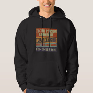 Der Person hinter mir Lieber Mensch hinter mir Du Hoodie