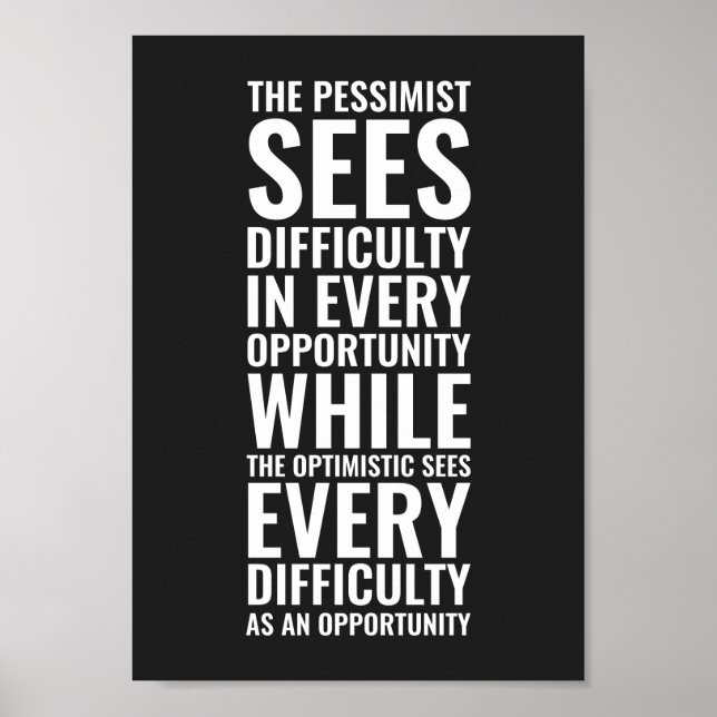 Der Pessimist sieht Schwierigkeiten | Inspiration Poster