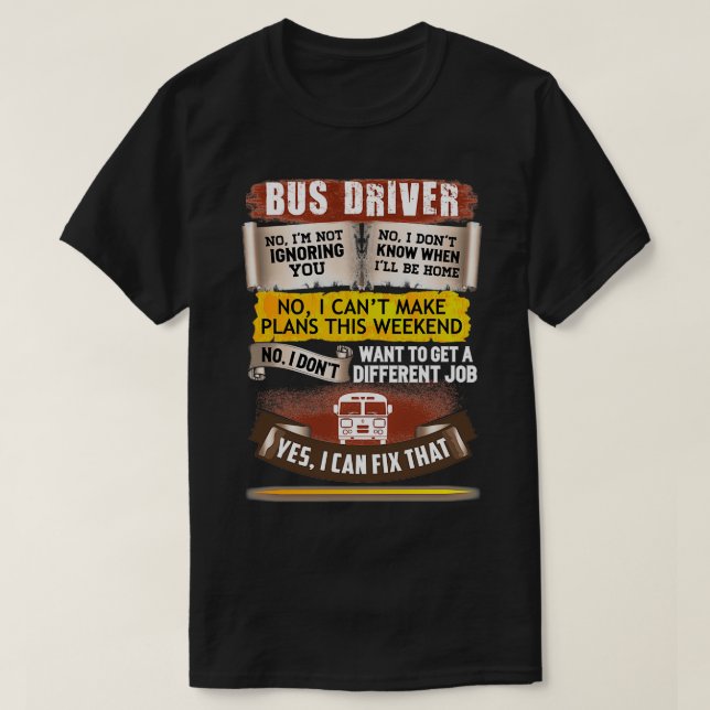 Der phantastische Busfahrer kann das Problem beheb T-Shirt (Design vorne)