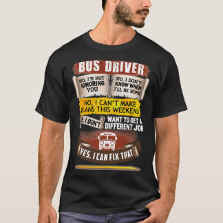 Der phantastische Busfahrer kann das Problem beheb T-Shirt