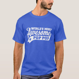 Der Phantastischste Pop-Pop der Welt T-Shirt