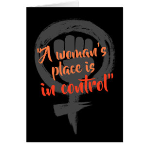 Der Platz einer Frau befindet sich in der KONTROLL