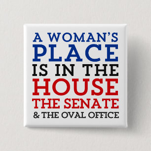 Der Platz einer Frau ist im Haus Button