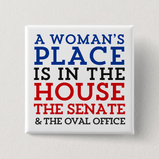 Der Platz einer Frau ist im Haus Button