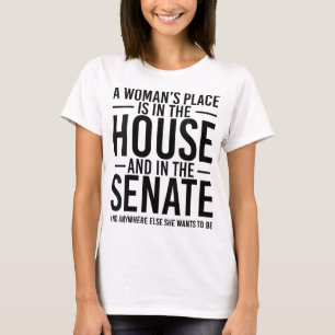 Der Platz einer Frau ist im Repräsentantenhaus und T-Shirt