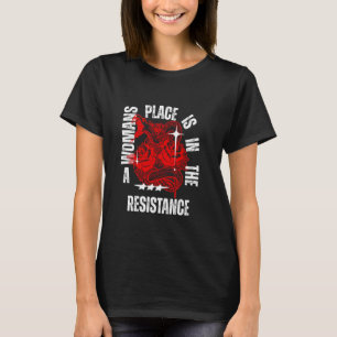 Der Platz einer Frau ist im Widerstand Tattoo Skat T-Shirt