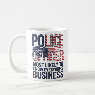 Der Polizeibeamte kennt höchstwahrscheinlich alle Kaffeetasse