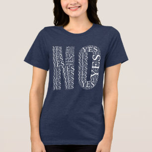 Der Power von Ja und Nein - Typografische Illusion Tri-Blend Shirt