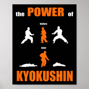 Der Power von Kyokushin Proud Karate Design für Ka Poster