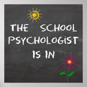 Der Psychologe der Schule ist in Poster