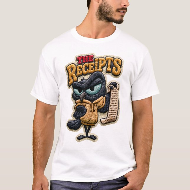Der Quittungen Lustiger Rabe Stickpatch Geschenk T-Shirt (Vorderseite)