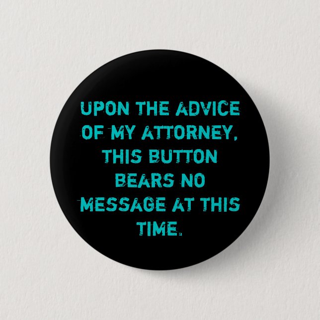 Der Rat des Rechtsanwalts Button (Vorderseite)