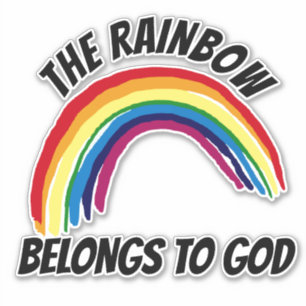 DER REGENBOGEN GEHÖRT GOTT AUFKLEBER