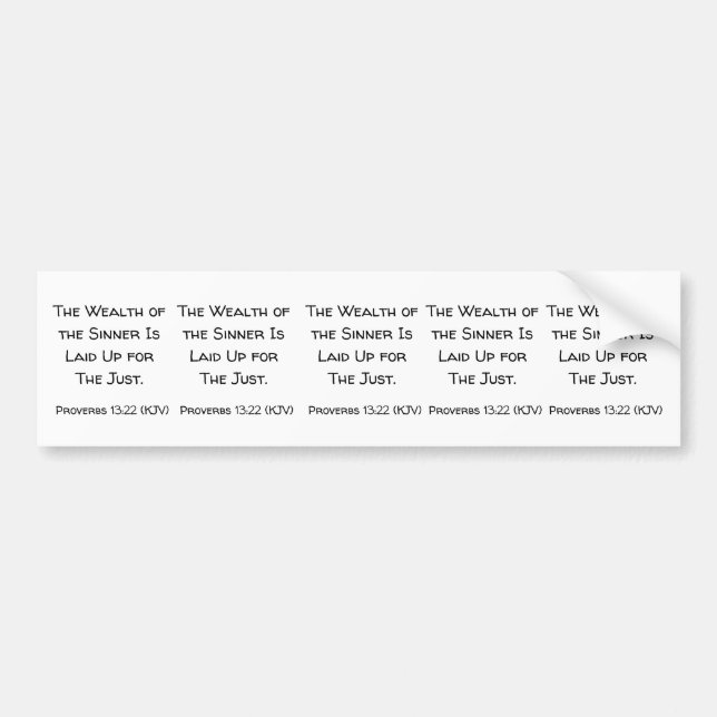 Der Reichtum des Siegers ist für die Gerechten auf Autoaufkleber (Vorne)