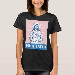 Der reine Glaube Jesus Christliche Kirche Religion T-Shirt