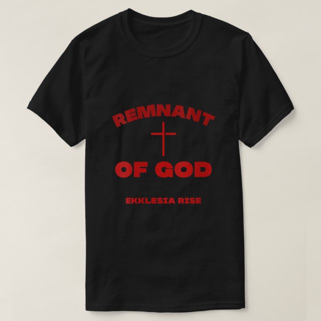Der Rest Gottes Ekklesia erhebt Christliche Kirche T-Shirt (Design vorne)