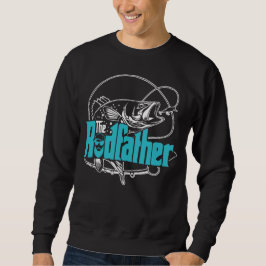 Der Rodvater Funny und die Fischer geben Parody Sweatshirt