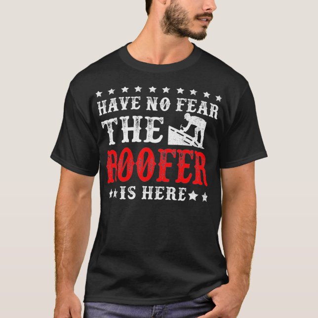 Der Roofer ist hier ein tolles Dach T-Shirt (Vorderseite)