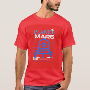 Der rote Planet Mars zukünftige Raumfahrt T-Shirt