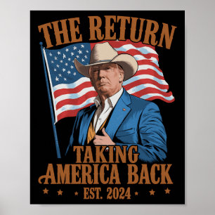 Der Rückkehr-Cowboy Lustiger Trump 2024 Amerika üb Poster