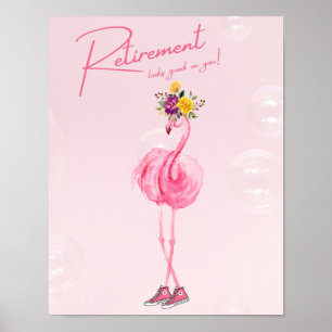 Der Ruhestand steht dir gut! Flamingo in Sneakern Poster