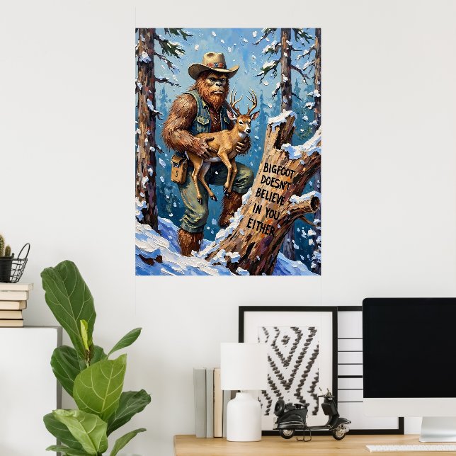 Der ruhige Begleiter im Winter: Bigfoot und die Fa Poster (Heimbüro)