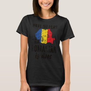 Der Rumäne ist hier und Rumänien Flaggen rumänisch T-Shirt