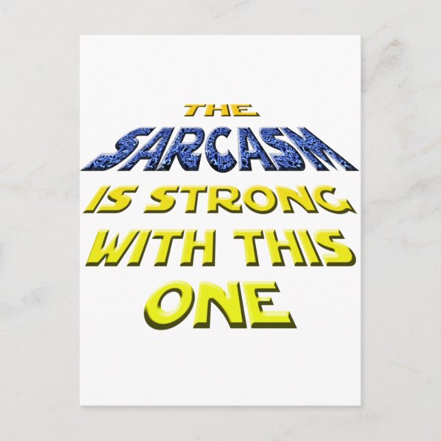 Der Sarcasm ist stark mit diesem Postkarte (Vorderseite)